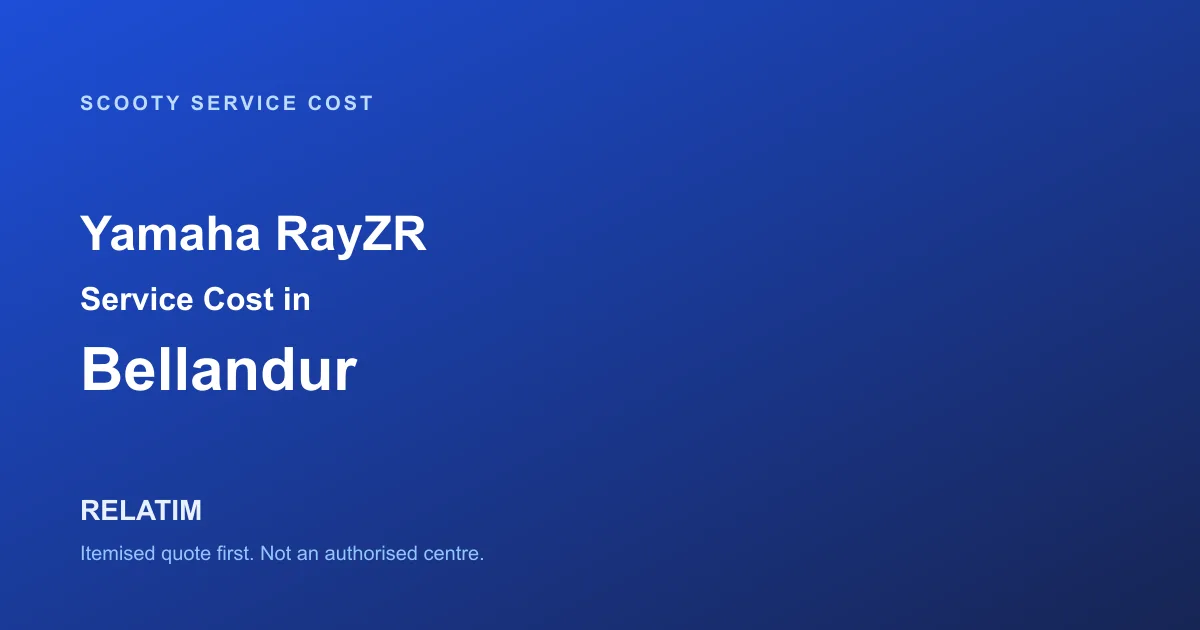 Yamaha RayZR Service Cost in Bellandur, Bangalore